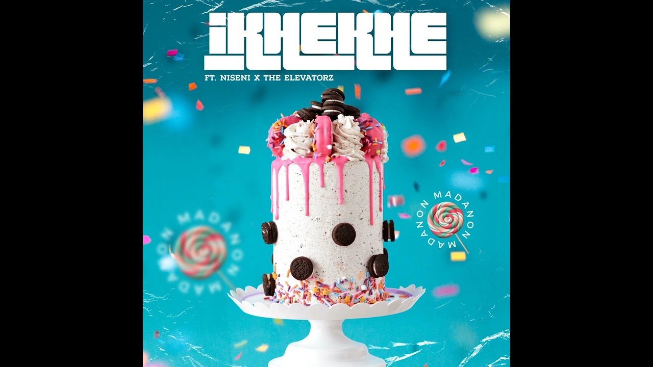Madanon Feat. Niseni & The Elevatorz – Ikhekhe